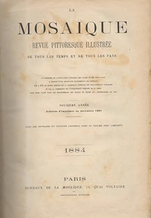 La Mosaïque revue pittoresque illustrée de tous les temps et de tous les pays Année 1884