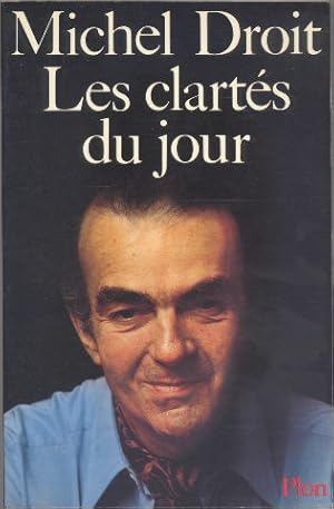 Les clartés du jour. Journal 1963- 1964- 1965.