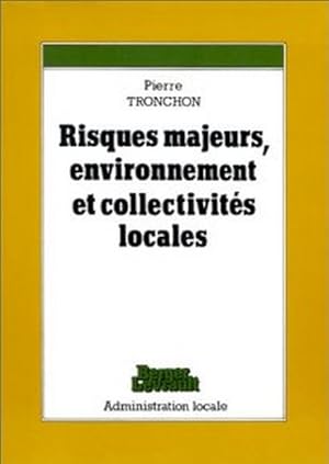 Risques majeurs, environnement et collectivités locales