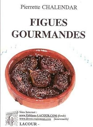 Figues Gourmandes