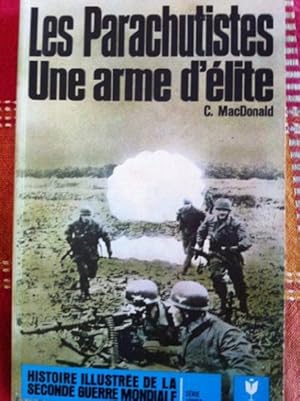 Les parachutistes Une arme d'élite