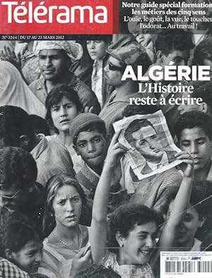 Télérama n° 3244 Algérie L?Histoire reste à écrire