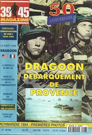 Dragoon Débarquement de Provence,Normandie Commémoration du jour J 1944-1994. La bataille de Melu...