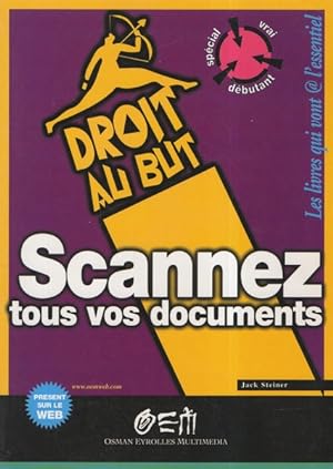 Imagen del vendedor de Scannez tous vos documents a la venta por Librairie L'Amour du Livre
