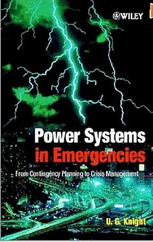 Power Systems in Emergencies: From Contingency Planning to Crisis Management