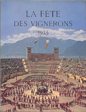 Image du vendeur pour La fte des vignerons mis en vente par Librairie L'Amour du Livre