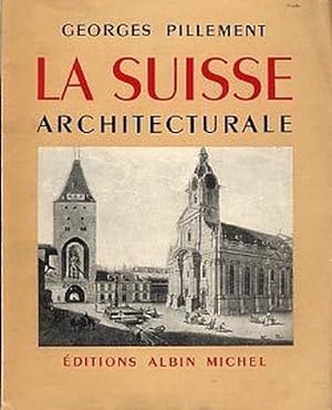 La Suisse Architecturale