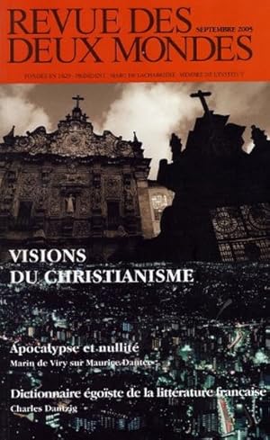Revue des deux Mondes, Septembre 2005 Visions du Christianisme