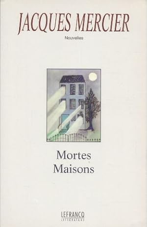 Mortes maisons