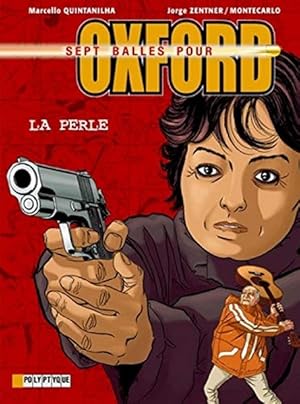 Sept balles pour Oxford Tome 2 La perle