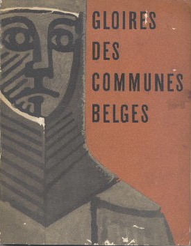 Gloires des communes belges.15 octobre - 15 décembre 1960.