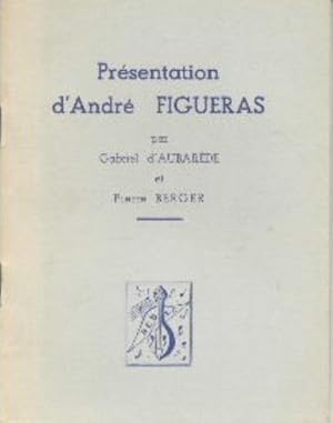 Présentation d'André Figueras