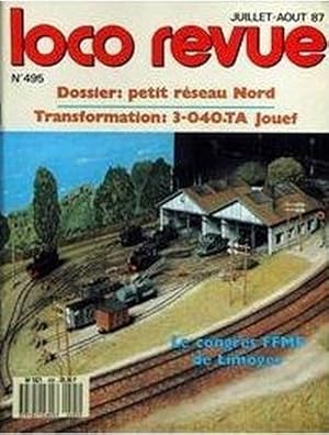 LOCO REVUE No 495 du 01/07/1987 - LA REVUE DES MODELISTES ET AMATEURS.