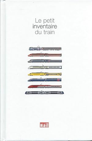 Le petit inventaire du train