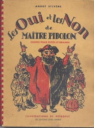 Les Oui et les Non de Maître Pibolon. Contes pour petits et grands.