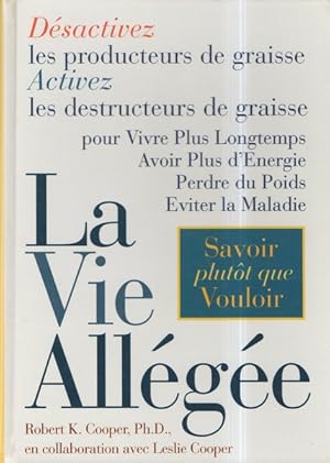 La vie allégée