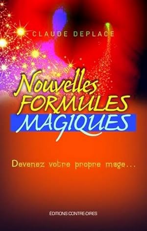 Bild des Verkufers fr Nouvelles formules magiques Devenez votre propre mage. zum Verkauf von Librairie L'Amour du Livre