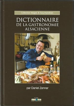 Dictionnaire de la gastronomie alsacienne