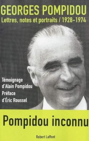 Seller image for Georges Pompidou Lettres, notes et portraits / 1928-1974 for sale by Librairie L'Amour du Livre