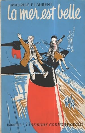 Imagen del vendedor de La Mer est belle : . Commentaires dessines par Jean Reschofsky a la venta por Librairie L'Amour du Livre