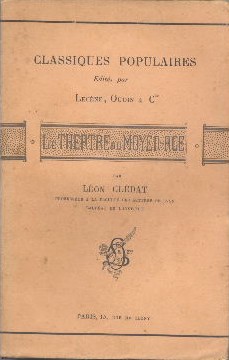 Le Théâtre en France au Moyen-Age.