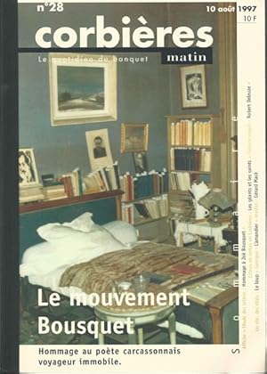 Seller image for Corbires Matin. Le Quotidien Du Banquet N28 Du 10 aot 1997 Le mouvement Bousquet Hommage au pote carcassonnais voyageur immobile for sale by Librairie L'Amour du Livre