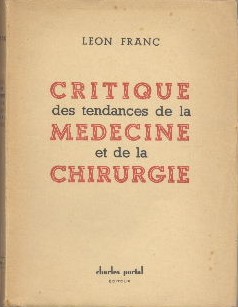 Critique des tendances de la médecine et de la chirurgie