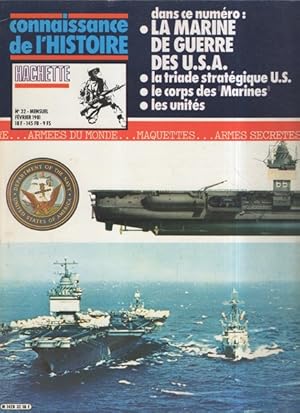 Connaissance De L'histoire N° 32 La marine de guerre des USA