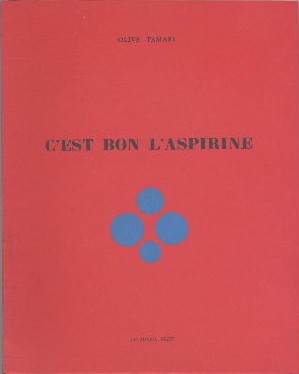 Imagen del vendedor de C'est bon l'aspirine a la venta por Librairie L'Amour du Livre