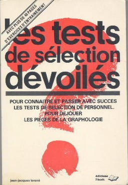 Les tests de sélection dévoilés