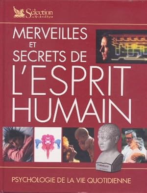 Merveilles et secrets de l'esprit humain