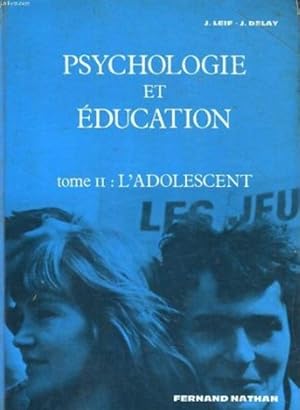 Imagen del vendedor de Psychologie et ducation tome deux L'adolescent a la venta por Librairie L'Amour du Livre