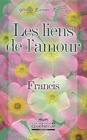 Les liens de l'amour : Francis