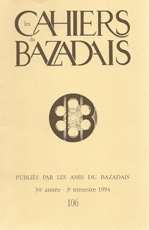 LES CAHIERS DU BAZADAIS N° 106 Jean-Bernard MARQUETTE Le double meurtre du bâtard d?Escossanet du...