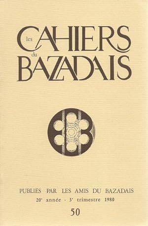 LES CAHIERS DU BAZADAIS N°50 les contrats de mariage à Bazas au XVIII siècle (2e partie) par M.Ma...