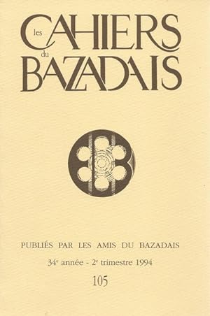 Les Cahiers du Bazadais N° 105 La naissance du syndicat des marais de Barie à Castets en Dorthe