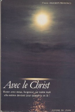 Avec le Christ. Pour chanter les joies et recueillir les larmes d'une famille unie en Dieu.