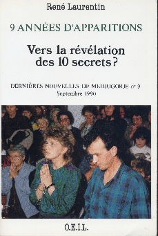 Neuf années d'apparitions: Vers la révélation des 10 secrets?