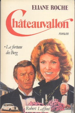 Châteauvallon T1 La fortune des Berg