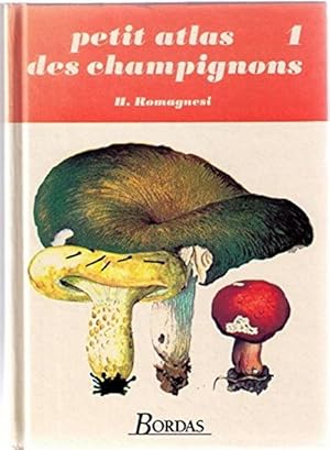 Petit atlas des champignons Tome 1