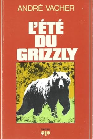 L'été du Grizzly