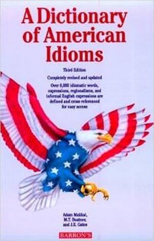 Bild des Verkufers fr Dictionary of American Idioms zum Verkauf von Librairie L'Amour du Livre