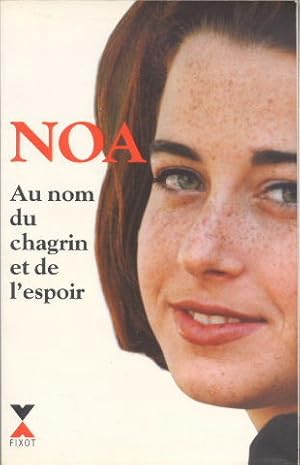 Au nom du chagrin et de l'espoir