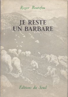 Je reste un barbare