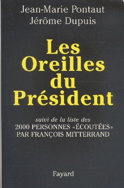 Image du vendeur pour Les oreilles du prsident mis en vente par Librairie L'Amour du Livre