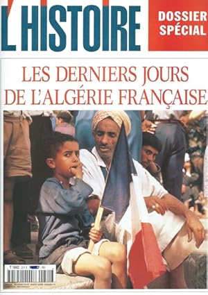 L'Histoire dossier spécial les derniers jours de l'Algérie française
