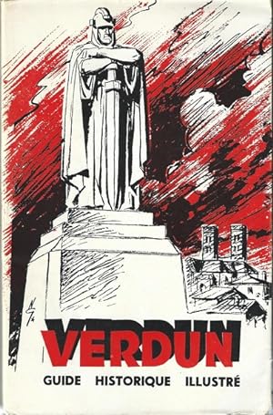 Verdun Guide Historique Illustré
