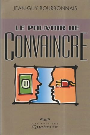 Bild des Verkufers fr LE POUVOIR DE CONVAINCRE zum Verkauf von Librairie L'Amour du Livre