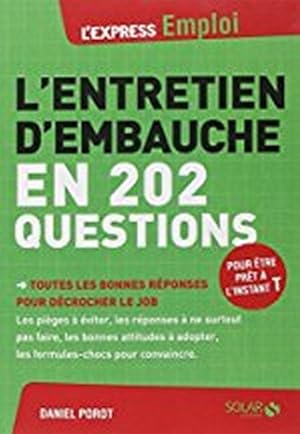 Immagine del venditore per L'ENTRETIEN D'EMBAUCHE EN 202 QUESTIONS venduto da Librairie L'Amour du Livre