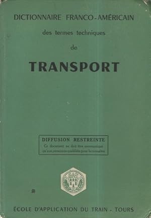 Dictionnaire franco Américain des termes techniques de transport
